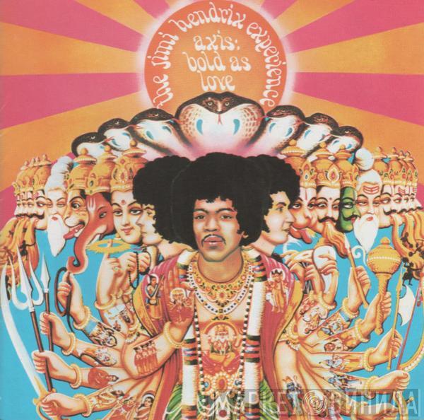  The Jimi Hendrix Experience  - Axis: Bold As Love