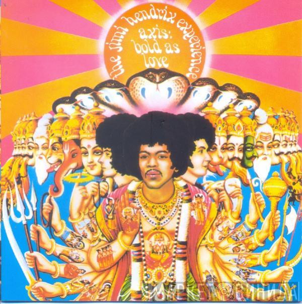  The Jimi Hendrix Experience  - Axis: Bold As Love