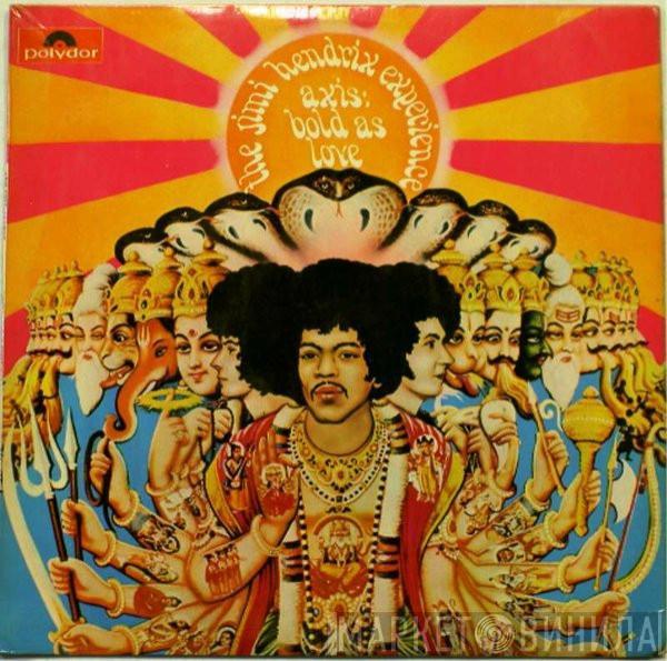  The Jimi Hendrix Experience  - Axis: Bold As Love