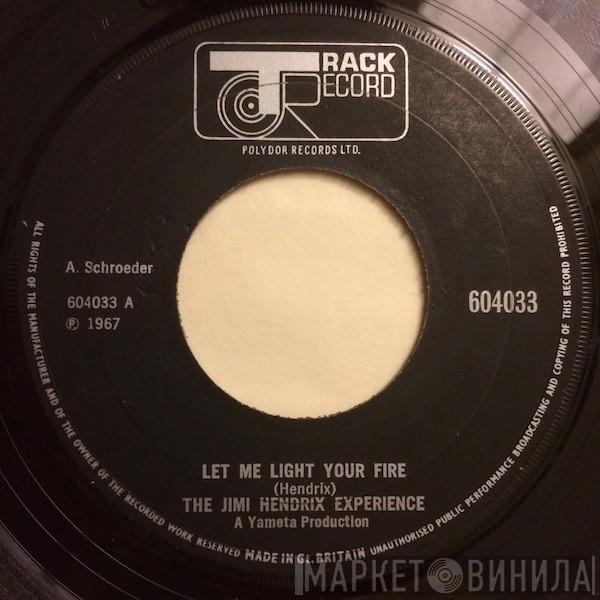 The Jimi Hendrix Experience - Let Me Light Your Fire