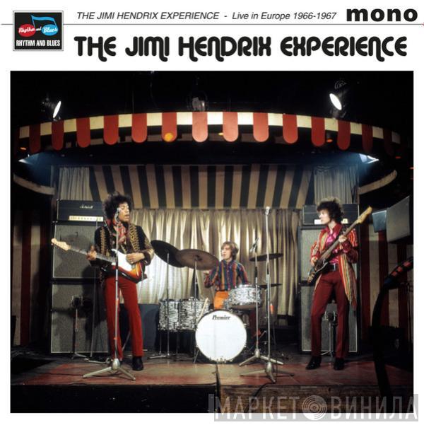 The Jimi Hendrix Experience - Live in Europe 1966-1967