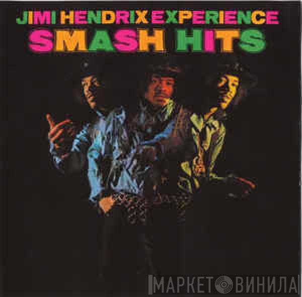  The Jimi Hendrix Experience  - Smash Hits