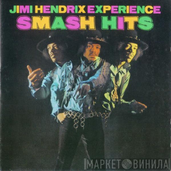  The Jimi Hendrix Experience  - Smash Hits