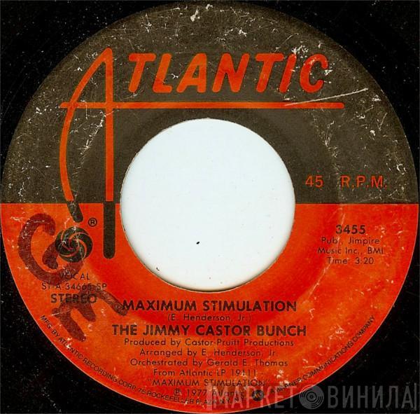 The Jimmy Castor Bunch - Maximum Stimulation / It Was You