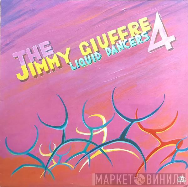 The Jimmy Giuffre 4 - Liquid Dancers