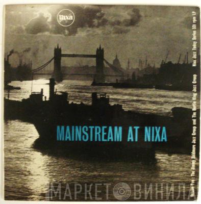 The Jimmy Skidmore Jazz Group, The Bertie King Jazz Group - Mainstream At Nixa - Vol. 2