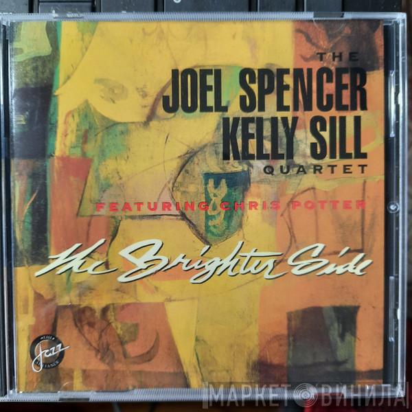 The Joel Spencer Kelly Sill Quartet, Chris Potter  - The Brighter Side