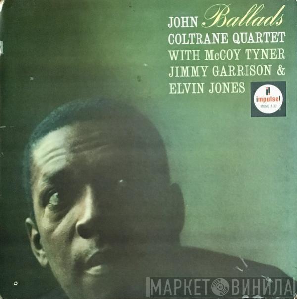  The John Coltrane Quartet  - Ballads