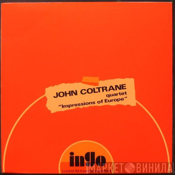 The John Coltrane Quartet - Impressions Of Europe
