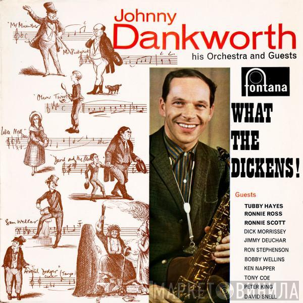 The John Dankworth Orchestra - What The Dickens!
