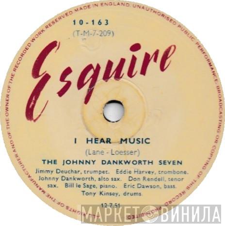 The Johnny Dankworth Seven - I Hear Music / The Slider