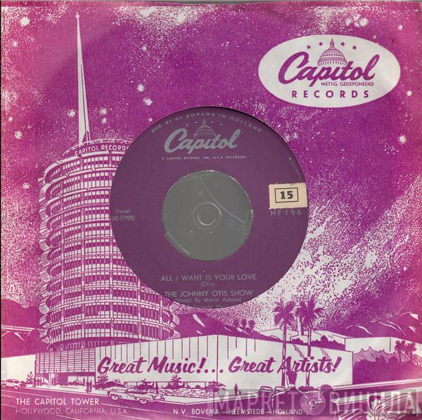  The Johnny Otis Show  - All I Want Is Your Love / The Light Still Shines In My Window