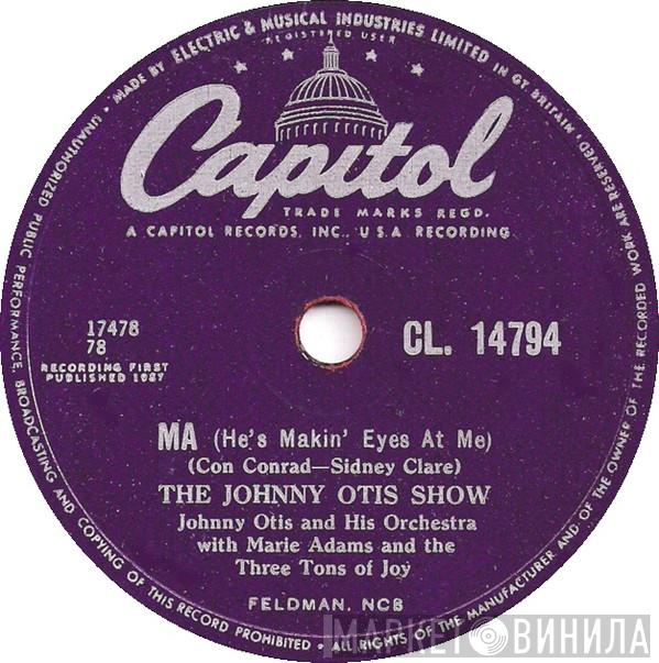  The Johnny Otis Show  - Ma (He's Makin' Eyes At Me) / Romance In The Dark