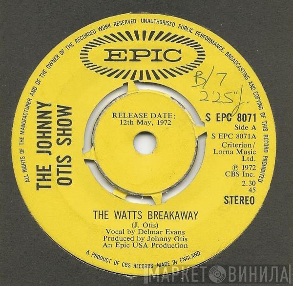 The Johnny Otis Show - The Watts Breakaway