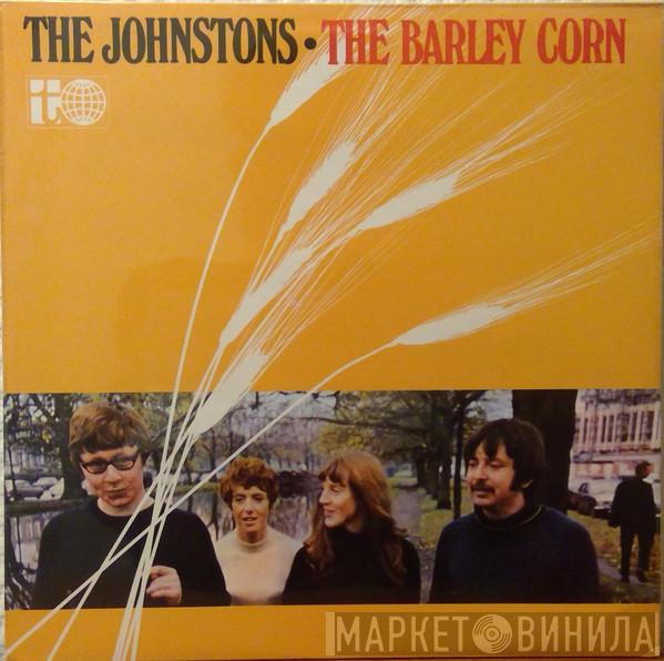  The Johnstons  - The Barley Corn
