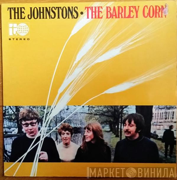  The Johnstons  - The Barley Corn