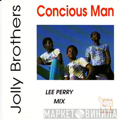  The Jolly Brothers  - Concious Man (Lee Perry Mix)