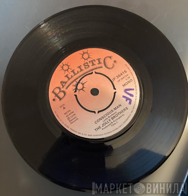  The Jolly Brothers  - Conscious Man