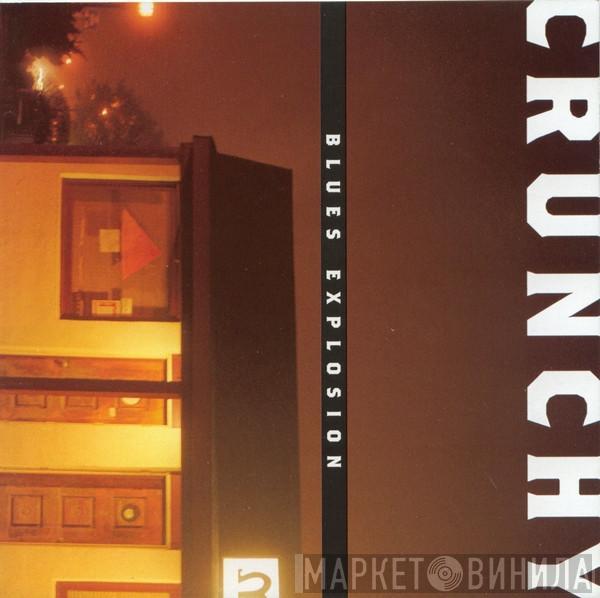 The Jon Spencer Blues Explosion - Crunchy