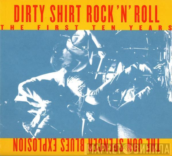 The Jon Spencer Blues Explosion - Dirty Shirt Rock 'N' Roll