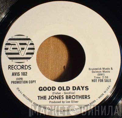 The Jones Brothers  - Good Old Days / Lucky Lady
