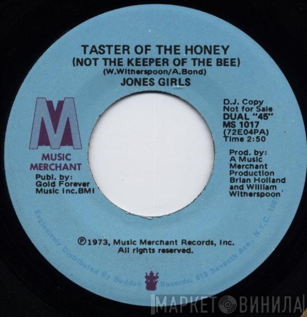 The Jones Girls - Taster Of The Honey (Not The Keeper Of The Bee)