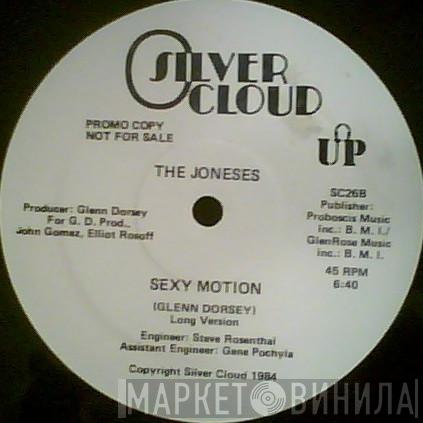 The Joneses - Sexy Motion
