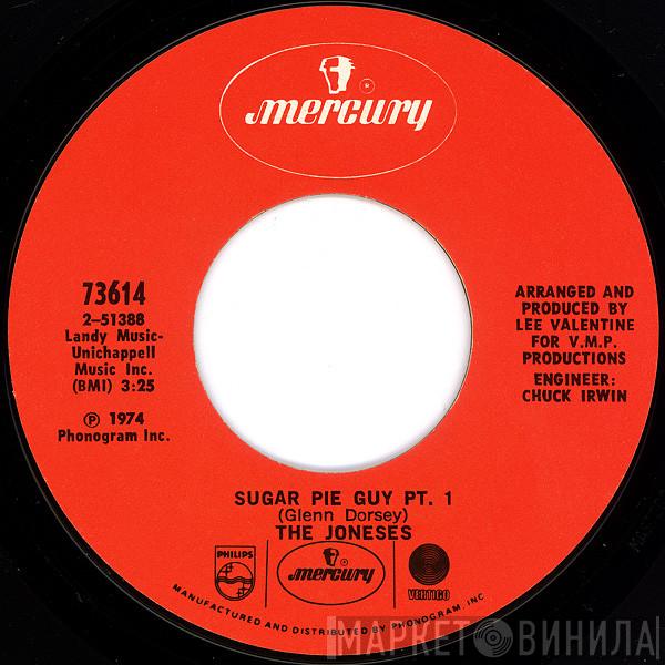  The Joneses  - Sugar Pie Guy