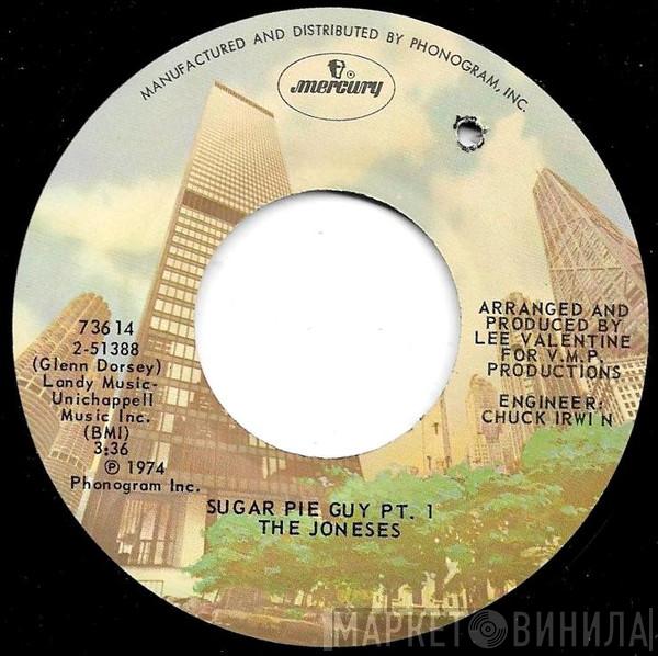  The Joneses  - Sugar Pie Guy