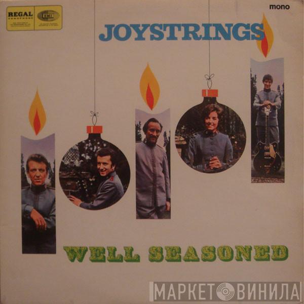 The Joy Strings - Well Seasoned