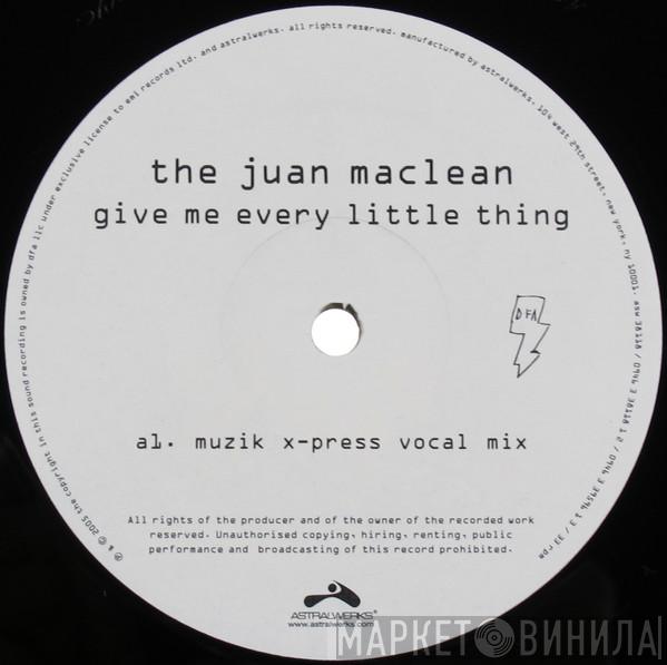 The Juan MacLean - Give Me Every Little Thing