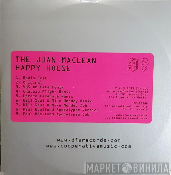  The Juan MacLean  - Happy House