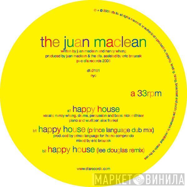  The Juan MacLean  - Happy House
