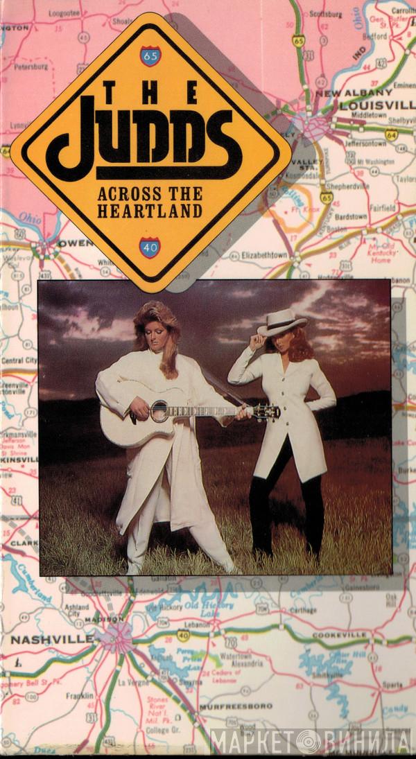  The Judds  - Across The Heartland