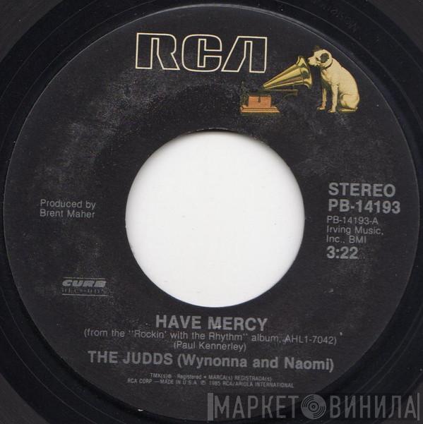  The Judds  - Have Mercy