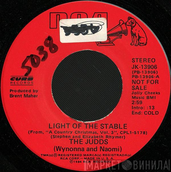  The Judds  - Light Of The Stable