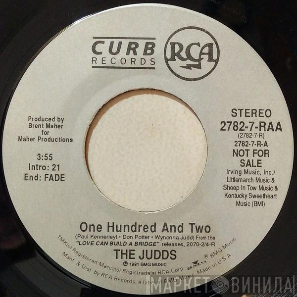  The Judds  - One Hundred And Two
