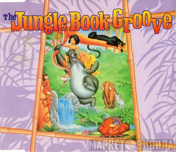 The Jungle Book Groove - The Jungle Book Groove