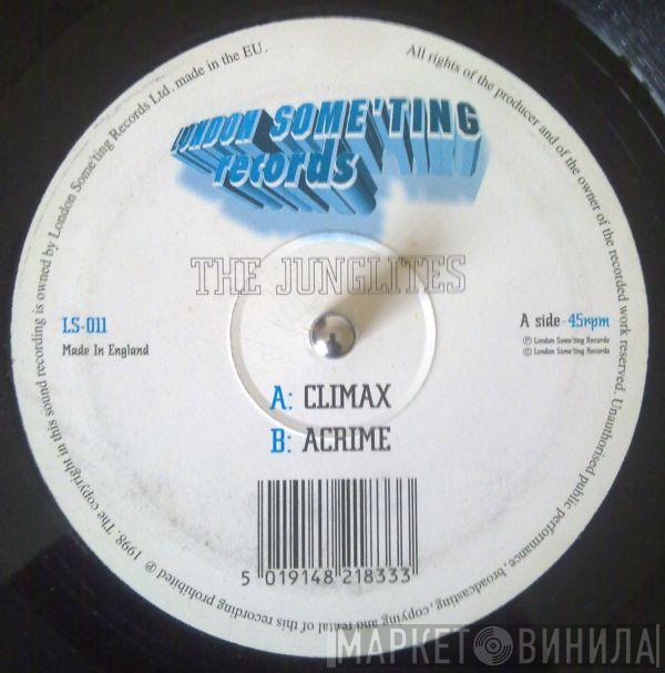 The Junglites - Climax / Acrime