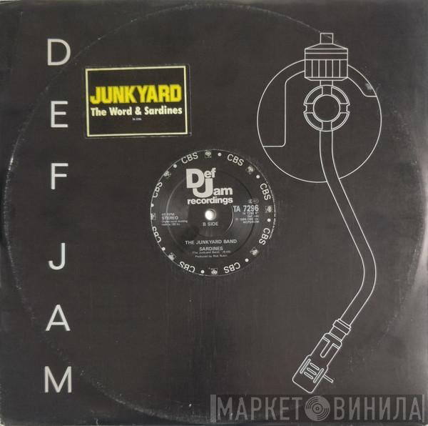  The Junkyard Band  - The Word / Sardines