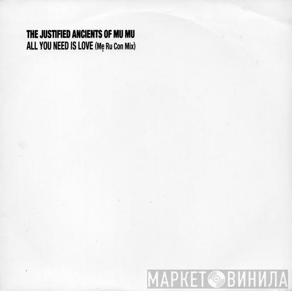  The Justified Ancients Of Mu Mu  - All You Need Is Love (Mẹ Ru Con Remix)