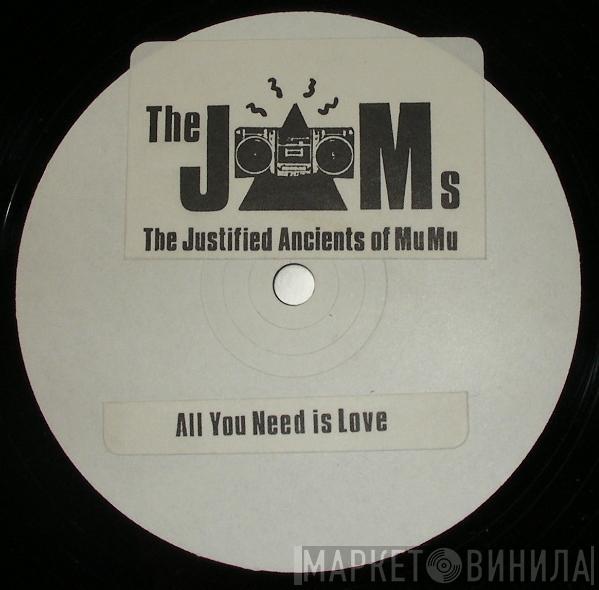 The Justified Ancients Of Mu Mu - All You Need Is Love