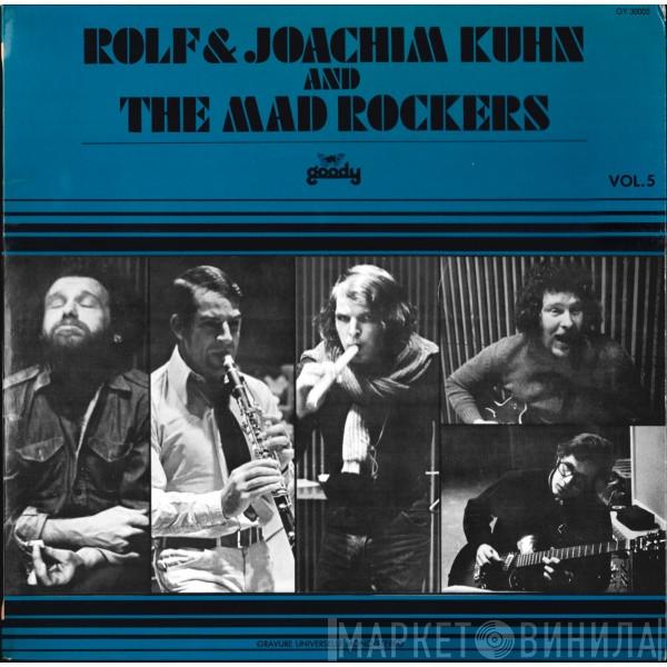  The Kühn Brothers & The Mad Rockers  - Rolf & Joachim Kuhn And The Mad Rockers