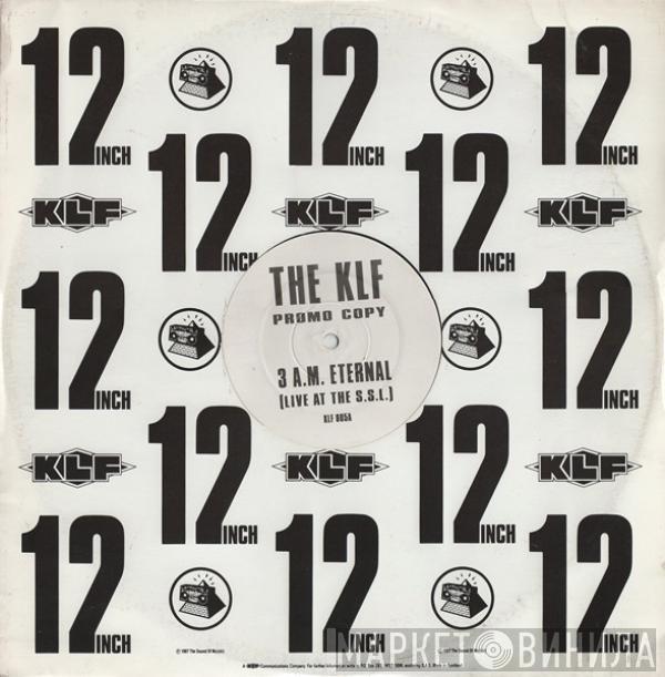  The KLF  - 3 A.M. Eternal (Live At The S.S.L.)