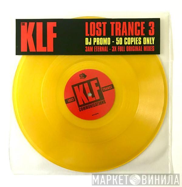  The KLF  - Lost Trance 3