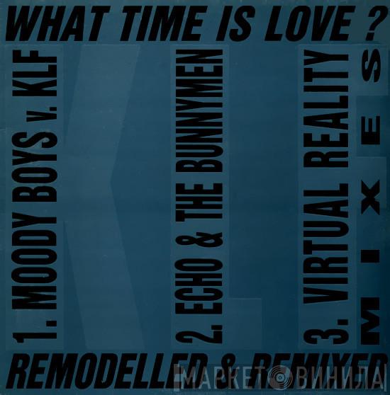 The KLF, The Children Of The Revolution - What Time Is Love? (Remodelled & Remixed)