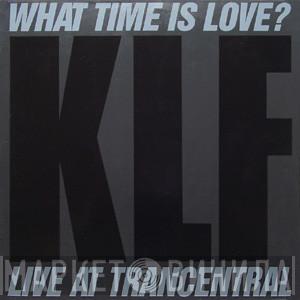  The KLF  - What Time Is Love? (Live At Trancentral)