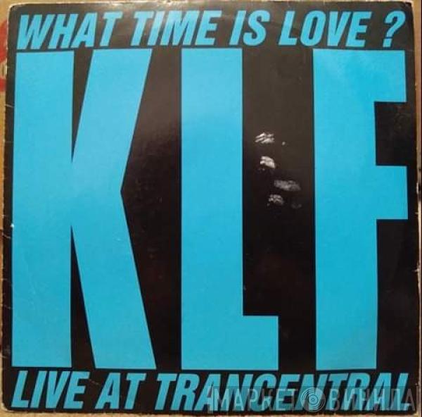 The KLF - What Time Is Love ? Live At Trancentral