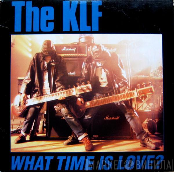 The KLF - What Time Is Love?