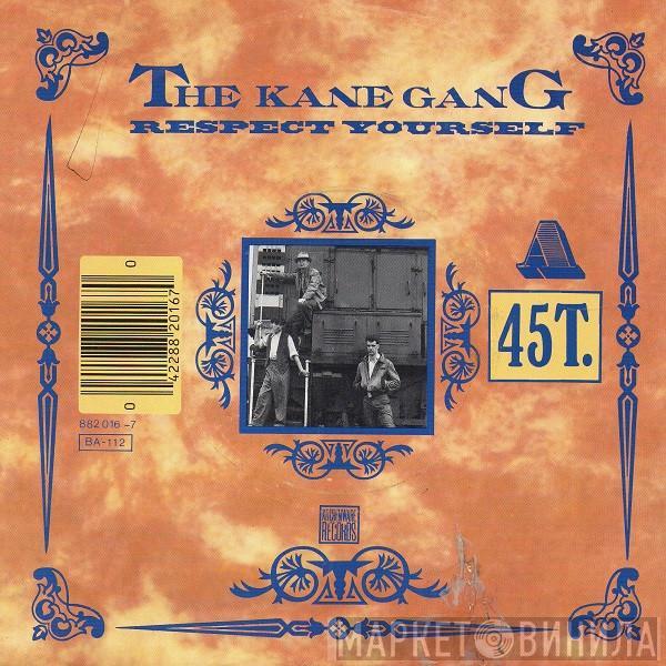  The Kane Gang  - Respect Yourself